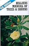 Hilliers' manual of trees & shrubs