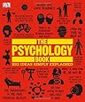 The Psychology Book (Big Ideas Simply Explained)