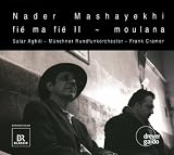 Salar Aghili Mashayekhi, N.: fie ma fie II / moulana