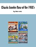Classic scooter Runs of the 1980 s