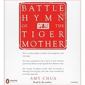 Battle Hymn of the Tiger Mother | [Amy Chua]
