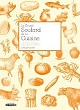 GRAND SOULARD DE LA CUISINE (LE)