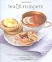 Tea and Crumpets: Recipes and Rituals from Tea Rooms and Cafes