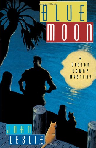 Blue Moon (Gideon Lowry Mystery)