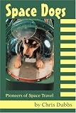 Search : Space Dogs: Pioneers of Space Travel