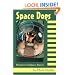 Space Dogs: Pioneers of Space Travel