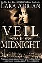 Veil Of Midnight (Authors) Lara Adrian published by Robinson Publishing [Paperback]