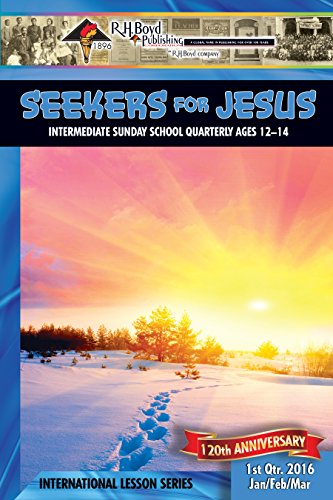 Seekers for Jesus: 1st Quarter 2016 (Sunday School)