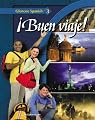 Â¡Buen viaje! Level 3, Student Edition (Glencoe Spanish)