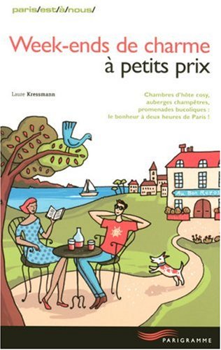 City Travel Guides Discounted  Livres : Week-ends de charme à petits prix