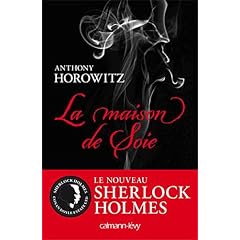 Sherlock Holmes - La maison de soie
