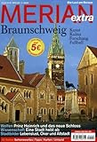 MERIAN Braunschweig extra: Die Lust am Reisen. Kunst, Kultur, Forschung, Fu�ball (MERIAN Hefte)