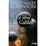 Le r�ve de Galil�epar Kim Stanley Robinson