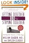 Getting Together and Staying Together: Solving the Mystery of Marriage