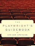 The Playwright's Guidebook: An Insigh...
