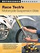 Race Tech's Motorcycle Suspension Bible (Motorbooks Workshop)