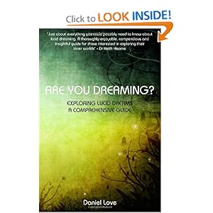 Are You Dreaming?: Exploring Lucid Dreams: A Comprehensive Guide