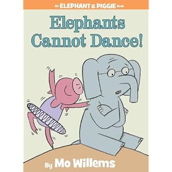Set A Shopping Price Drop Alert For Elephants Cannot Dance! (An Elephant and Piggie Book)