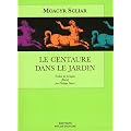 Le centaure dans le jardin