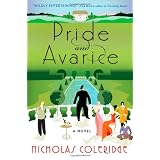 Pride and Avarice: A Novel