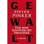 Gewalt: Eine neue Geschichte der Menschheit von Steven Pinker