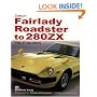 Datsun Fairlady Roadster to 280ZX: The Z-Car Story -Softbound