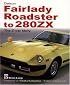 Datsun Fairlady Roadster to 280ZX: The Z-Car Story -Softbound