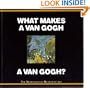 What Makes a Van Gogh a Van Gogh?