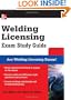 Welding Licensing Exam Study Guide (McGraw-Hill's Welding Licensing Exam Study Guide)