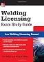Welding Licensing Exam Study Guide (McGraw-Hill's Welding Licensing Exam Study Guide)