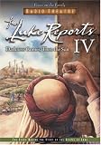The Luke Reports IV: Darkness Comes, Then the Sun (Radio Theatre, 4)