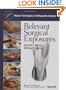 Master Techniques in Orthopaedic Surgery: Relevant Surgical Exposures
