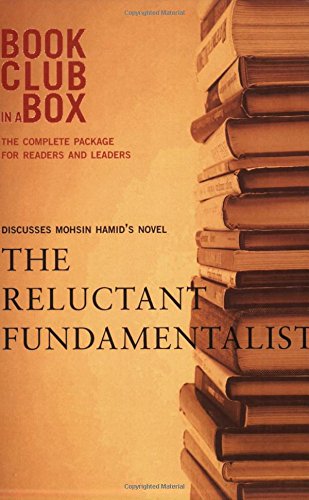 Bookclub-in-a-Box Discusses The Reluctant Fundamentalist, a novel by Mohsin Hamid