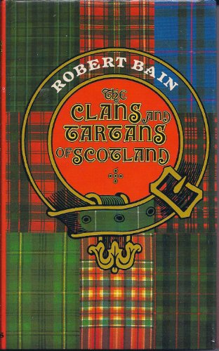 The Clans and Tartans of Scotland
