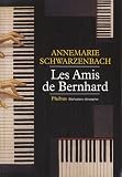 Les amis de Bernhard par Schwarzenbach