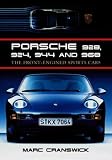 Porsche 928, 924, 944 and 968