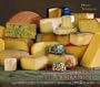 The Cheeses of Vermont: A Gourmet Guide to Vermont's Artisanal Cheesemakers