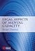 Legal Aspects of Mental Capacity