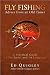Fly Fishing Advice from an Old Timer: A Practical Guide to the Sport & Its Language