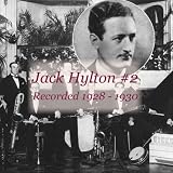 Jack Hylton #2 1928 - 1930