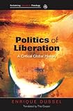 Politics of liberation : a critical world history