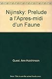 Nijinsky : prʹelude à l'après-midi d'un faune