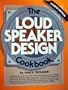 Loudspeaker Design Cookbook