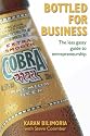 Bottled for Business: The Less Gassy Guide to Entrepreneurship