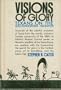 Visions of Glory: Texans on the Southwestern Frontier