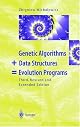 Genetic Algorithms + Data Structures = Evolution Programs by Zbigniew Michalewicz