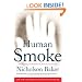 Human Smoke: The Beginnings of World War II, the End of Civilization