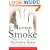 Human Smoke: The Beginnings of World War II, the End of Civilization