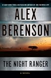 The Night Ranger (A JOHN WELLS NOVEL)