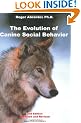 The Evolution of Canine Social Behavior